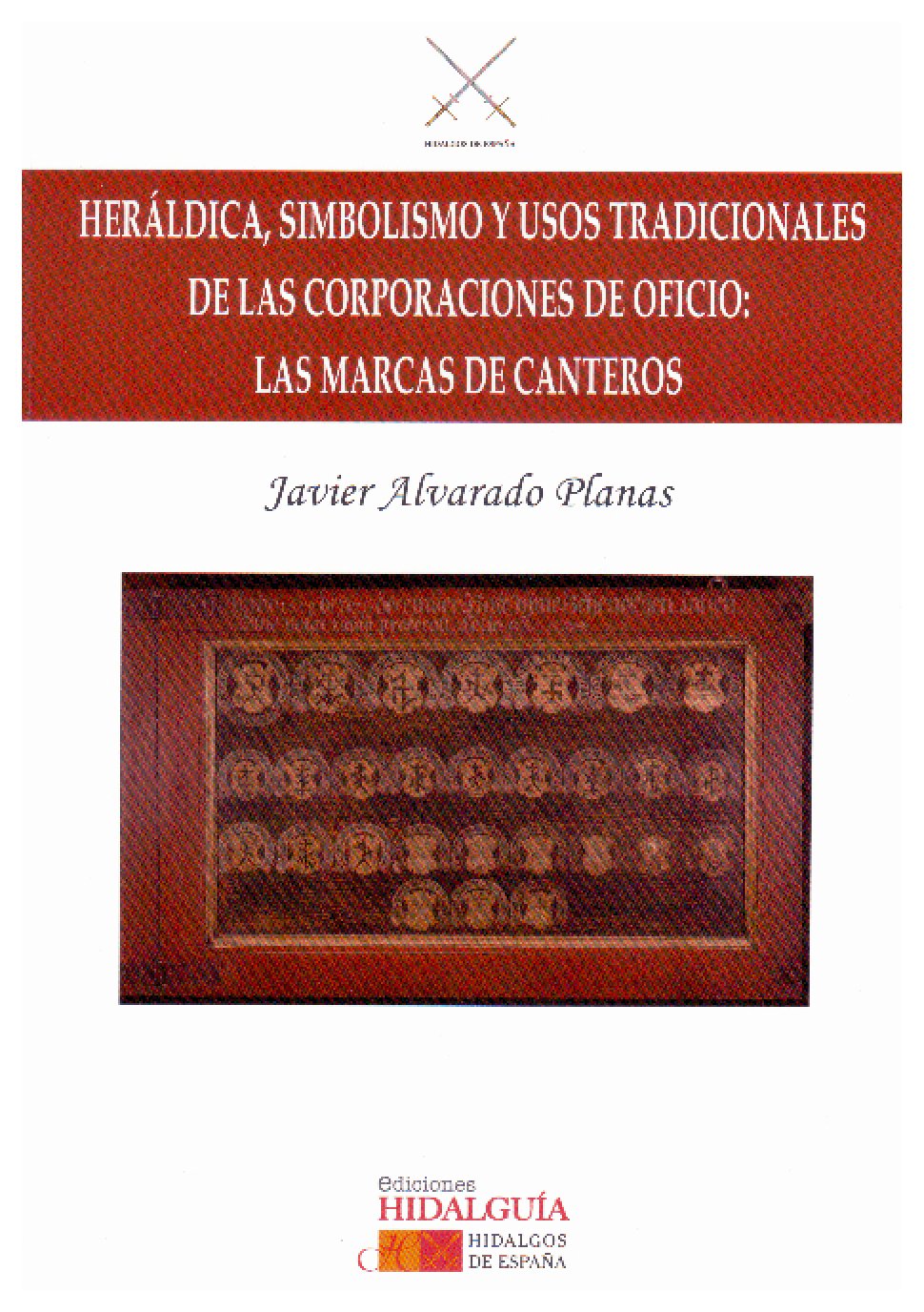 Javier Alvarado heraldica marcas canteros
