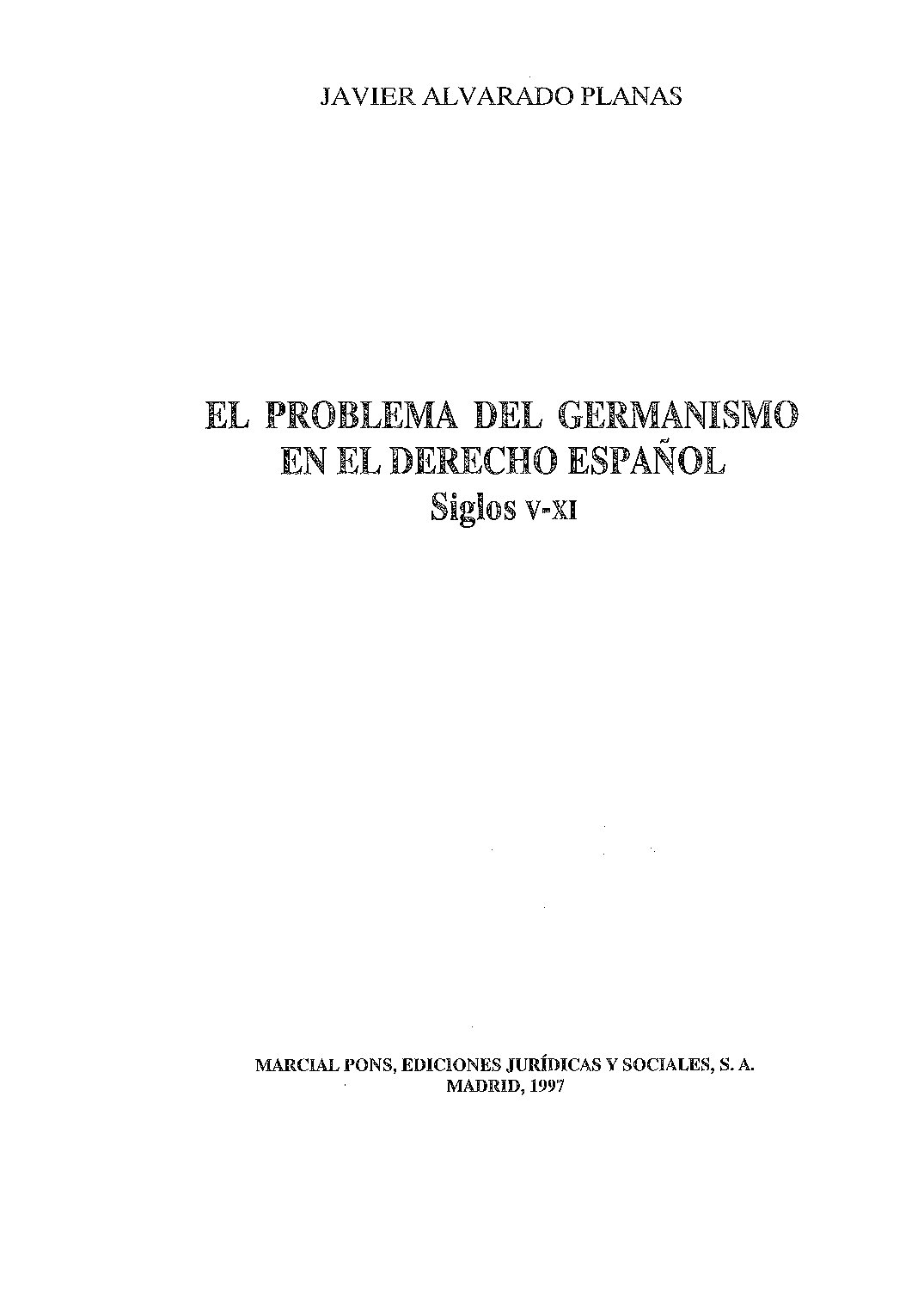 J Alvarado germanismo siglos V XI